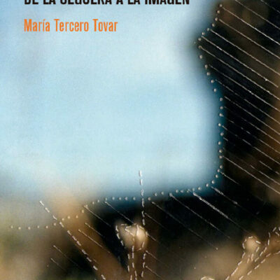 De la ceguera a la imagen