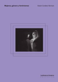 Mujeres, género, feminismos