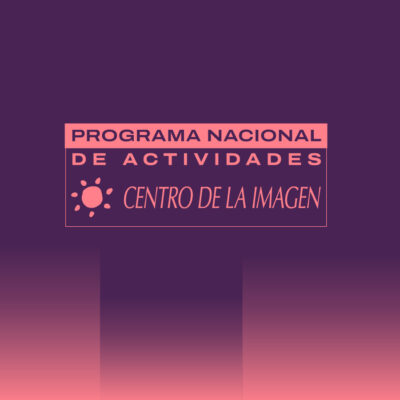 Programa Nacional de Actividades FOTOSEPTIEMBRE 2026 - Centro de la Imagen
